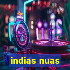 indias nuas